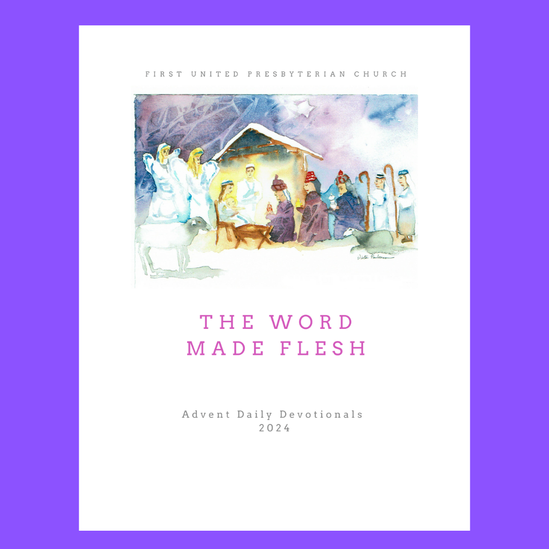 2024 Advent Devotion Project - First United Presbyterian Church